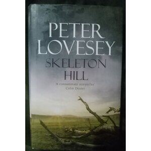 Skeleton Hill by Peter Lovesey – Mystery Novel – Paperback